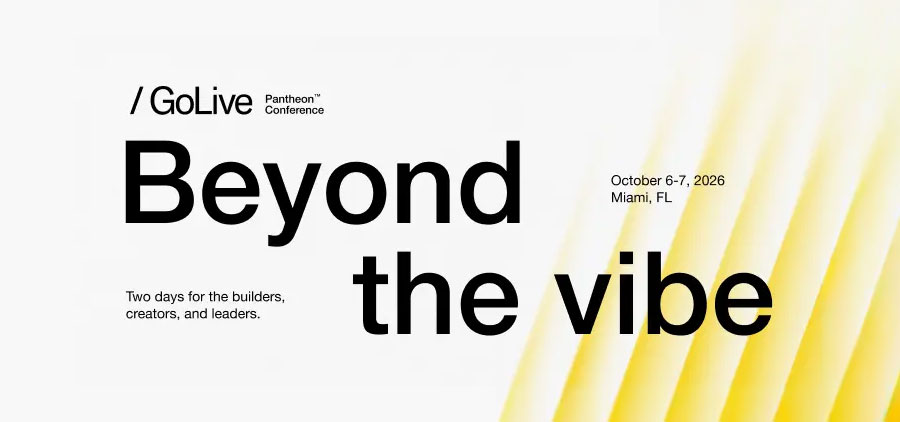 Pantheon GoLive: Beyond the vibe text with yellow diagonal stripes on a white background.